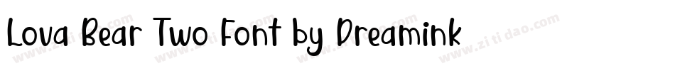 Lova Bear Two Font by Dreamink (7NTypes)字体转换